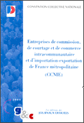 Convention collective nationale des entreprises de commission, de courtage et de commerce intracommunautaire et d'importation exportation de France mtropolitaine 