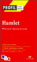 Hamlet de William Shakespeare - Etude du texte